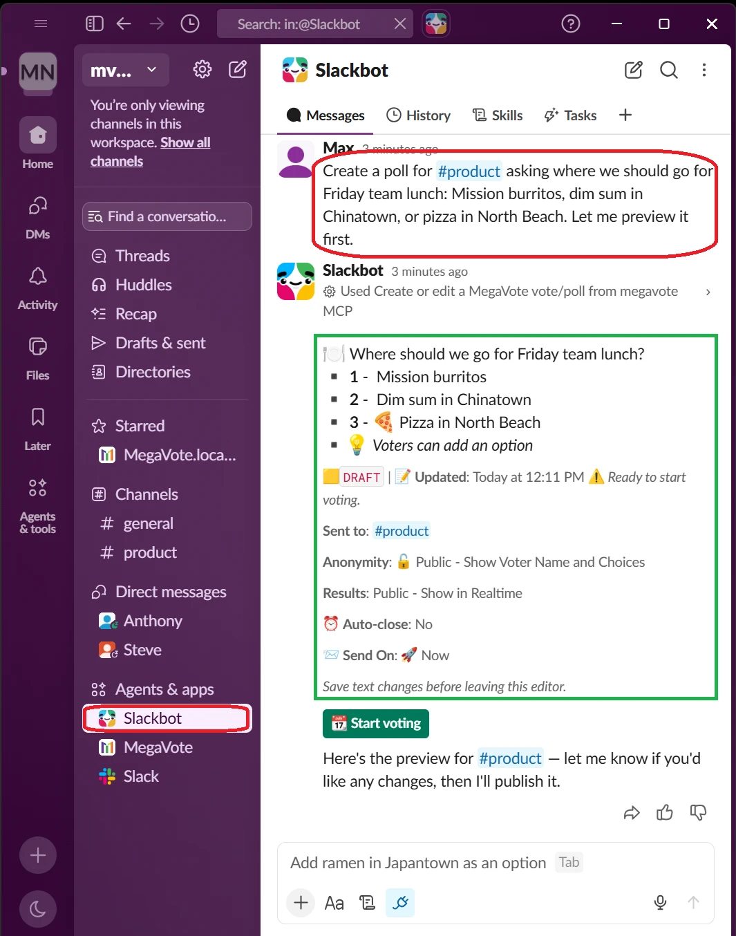 Type the lunch poll prompt in Slackbot