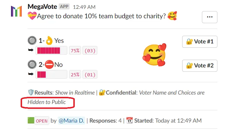 Users can vote confidently without revealing their names publicly