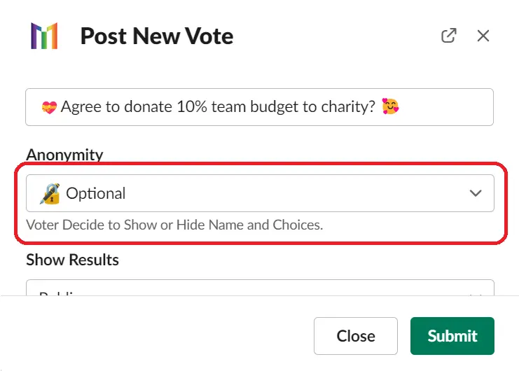 Advanced anonymity gives your team a choice